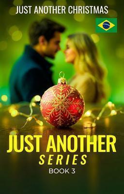 Cover image for Série Just Another Livro 3: Just Another Christmas