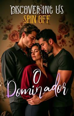 Cover image for Discovering Us Spin Off: O Dominador