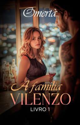 Cover image for A Família Vilenzo Livro 1: Omertà
