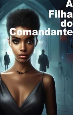 Cover image for A Filha do Comandante