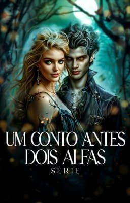 Cover image for Série Um Conto Antes de Dois Alfas