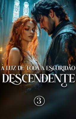 Cover image for Descendente 3: À Luz de Toda a Escuridão