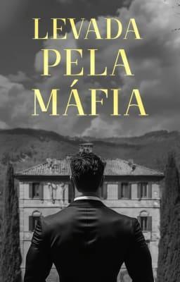 Cover image for Levada Pela Máfia