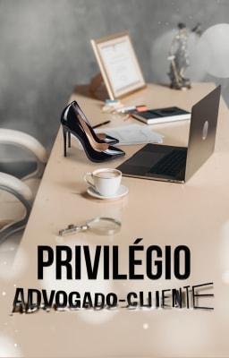 Cover image for Privilégio Advogado-Cliente
