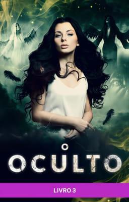 Cover image for A Série O Oculto: Livro 3
