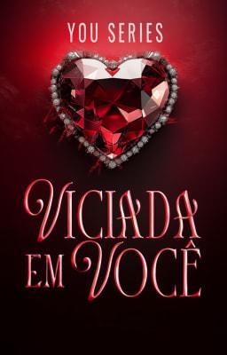 Cover image for Viciada em Você