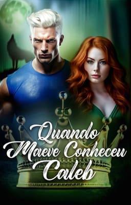 Cover image for Quando Maeve Conheceu Caleb