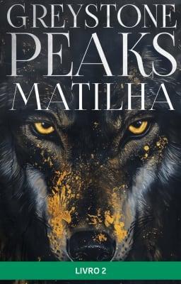 Cover image for Histórias da Matilha: Greystone Peaks 2
