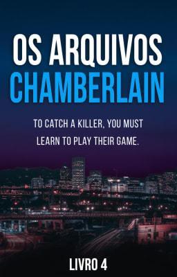 Cover image for Os Arquivos Chamberlain Livro 4