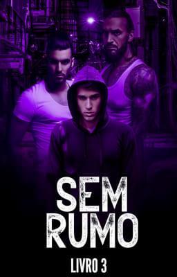 Cover image for Sem Rumo: Livro 3