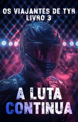 Cover image for Os Viajantes de Tyr 3: A Luta Continua