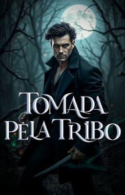Cover image for Tomada Pela Tribo