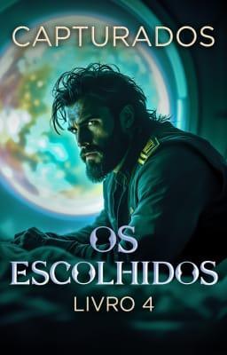Cover image for Os Escolhidos 4: Capturados