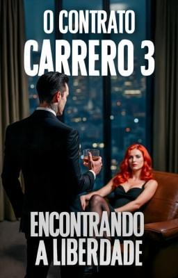 Cover image for O Contrato Carrero 3: Encontrando a Liberdade