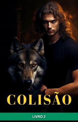 Cover image for Colisão Livro 2