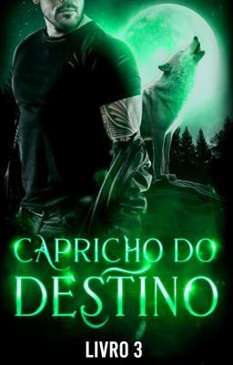 Cover image for Capricho do Destino Livro 3
