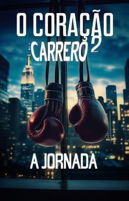 Cover image for O Coração Carrero 2: A Jornada