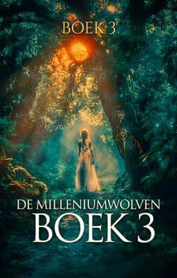 Cover image for De Milleniumwolven Boek 3