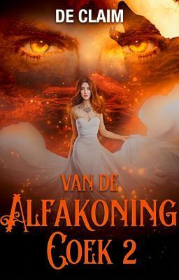 Cover image for De claim van de Alfakoning Boek 2