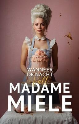 Cover image for Wanneer de nacht valt: Madame Miele
