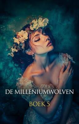 Cover image for De Milleniumwolven Boek 5