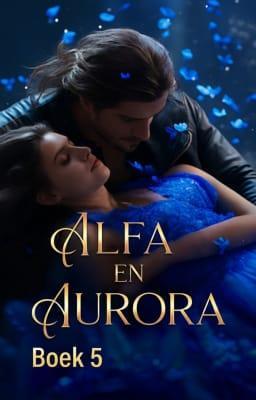 Cover image for Alfa en Aurora Boek 5