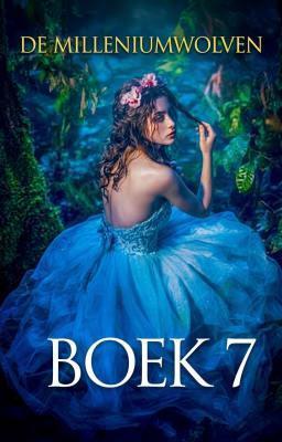 Cover image for De Milleniumwolven Boek 7