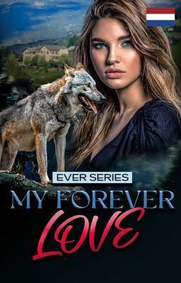 Cover image for Ever Series: Mijn Eeuwige Liefde