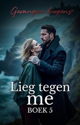 Cover image for Lieg tegen me Boek 5: Gevangen leugens