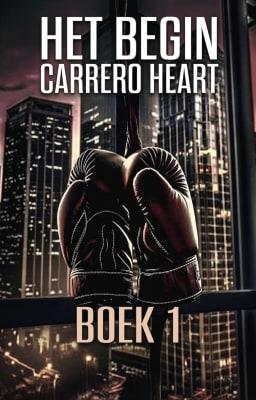 Cover image for Carrero Heart 1: Het Begin