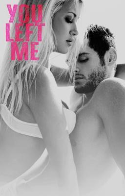 Cover image for You Left Me: De finale