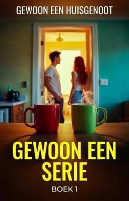 Cover image for Gewoon een serie Boek 1: Gewoon een huisgenoot