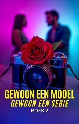 Cover image for Gewoon een serie Boek 2: Gewoon een model