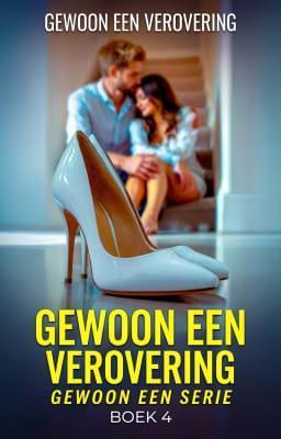 Cover image for Gewoon Een Serie Boek 4: Gewoon Een Verovering