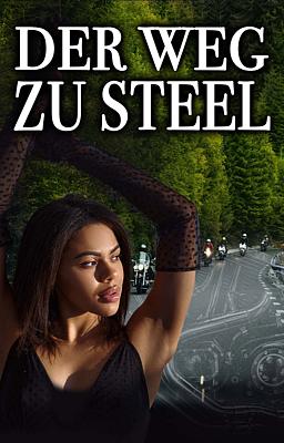 Der Weg Zu Steel