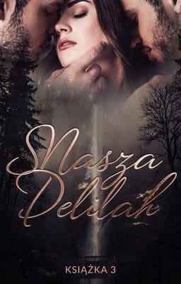 Cover image for Nasza Delilah Książka 3