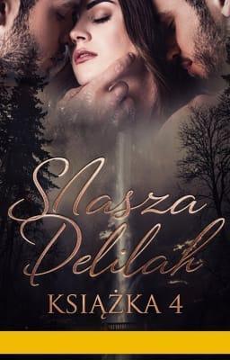 Cover image for Nasza Delilah Książka 4