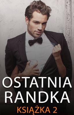 Cover image for Ostatnia randka Książka 2