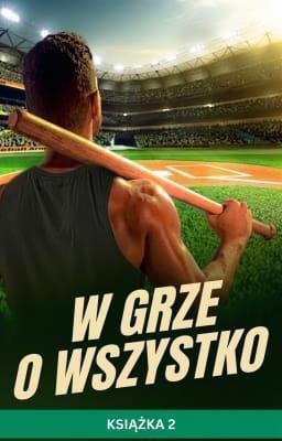 Cover image for W grze o wszystko Książka 2