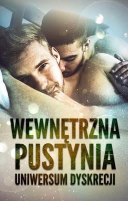 Cover image for Uniwersum Dyskrecji: Wewnętrzna pustynia