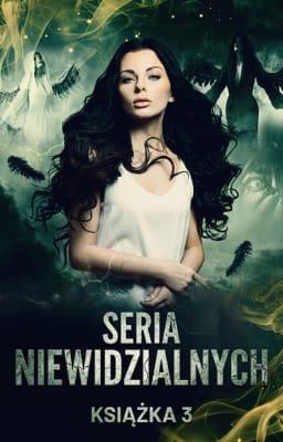 Cover image for Seria Niewidzialnych Książka 3