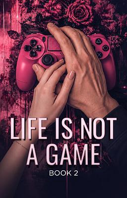 Cover image for Life is Not a Game Book 2