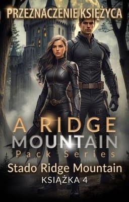 Cover image for Stado Ridge Mountain 4: Przeznaczenie Księżyca