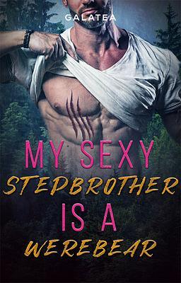 My Sexy Stepbrother is a Werebear