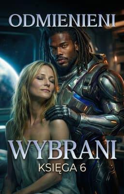 Cover image for Wybrani Księga 6: Odmienieni