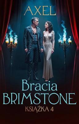 Cover image for Bracia Brimstone Książka 4: Axel
