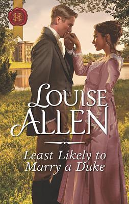 Cover image for Least Likely to Marry a Duke