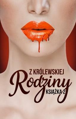 Cover image for Z królewskiej rodziny Książka 2