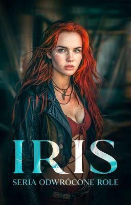 Cover image for Seria Odwrócone role: Iris