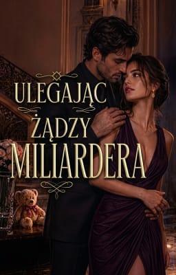 Cover image for Ulegając żądzy miliardera